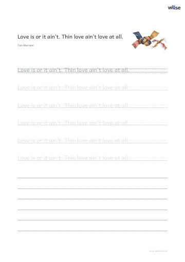 영어 따라쓰기 PDF 첫 페이지: Love is or it ain't. Thin love ain't love at all.
