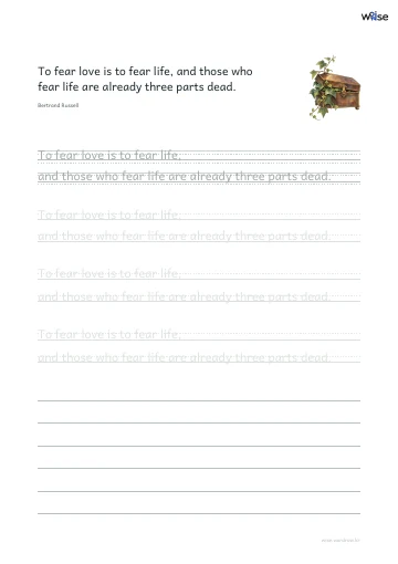 영어 따라쓰기 PDF 첫 페이지: To fear love is to fear life, and those who fear life are already three parts dead.