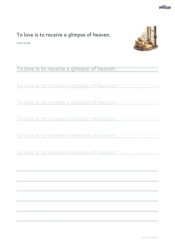 영어 따라쓰기 PDF 첫 페이지: To love is to receive a glimpse of heaven.