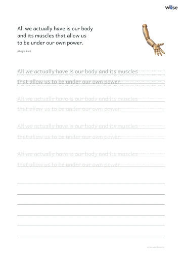 영어 따라쓰기 PDF 첫 페이지: All we actually have is our body and its muscles that allow us to be under our own power.