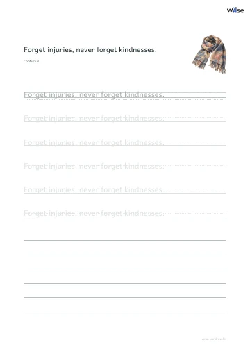 영어 따라쓰기 PDF 첫 페이지: Forget injuries, never forget kindnesses.