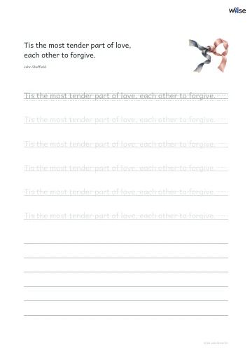 영어 따라쓰기 PDF 첫 페이지: Tis the most tender part of love, each other to forgive.