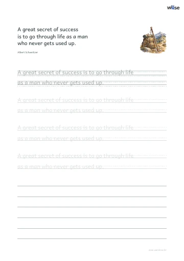 영어 따라쓰기 PDF 첫 페이지: A great secret of success is to go through life as a man who never gets used up.