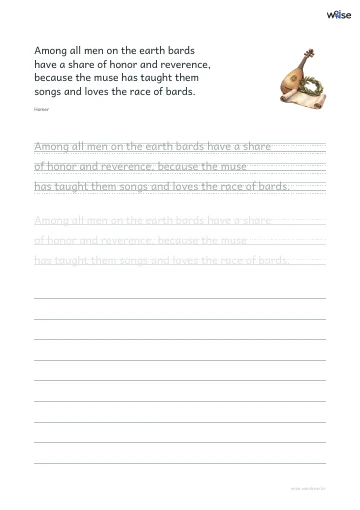 영어 따라쓰기 PDF 첫 페이지: Among all men on the earth bards have a share of honor and reverence, because the muse has taught them songs and loves the race of bards.
