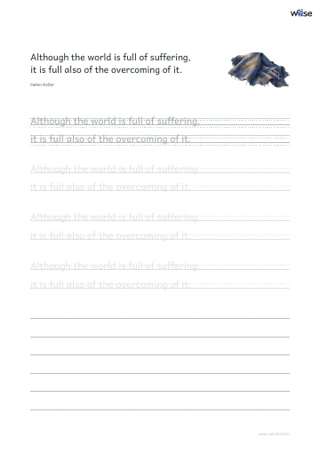 영어 따라쓰기 PDF 첫 페이지: Although the world is full of suffering, it is full also of the overcoming of it.
