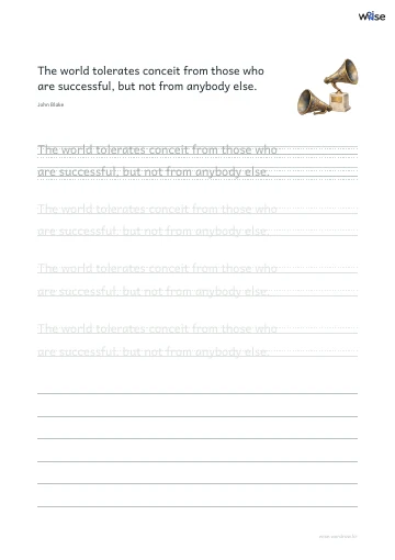 영어 따라쓰기 PDF 첫 페이지: The world tolerates conceit from those who are successful, but not from anybody else.
