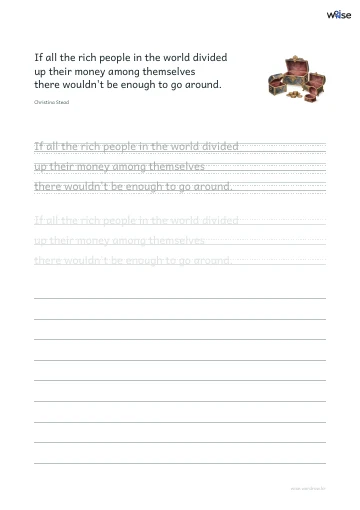 영어 따라쓰기 PDF 첫 페이지: If all the rich people in the world divided up their money among themselves there wouldn't be enough to go around.