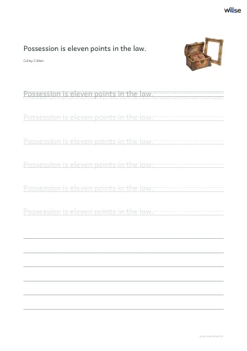 영어 따라쓰기 PDF 첫 페이지: Possession is eleven points in the law.