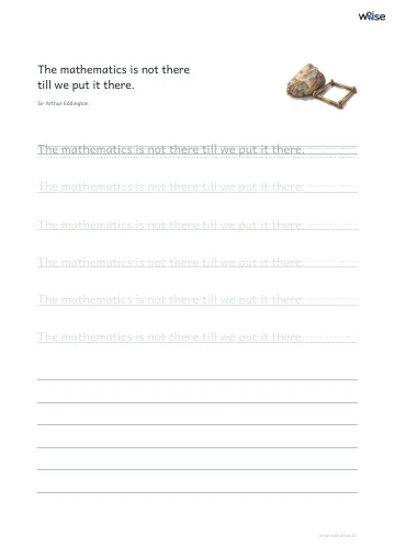 영어 따라쓰기 PDF 첫 페이지: The mathematics is not there till we put it there.