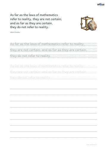 영어 따라쓰기 PDF 첫 페이지: As far as the laws of mathematics refer to reality, they are not certain; and as far as they are certain, they do not refer to reality.
