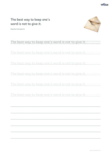 영어 따라쓰기 PDF 첫 페이지: The best way to keep one's word is not to give it.
