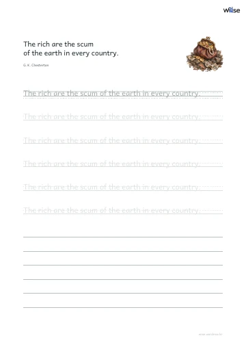 영어 따라쓰기 PDF 첫 페이지: The rich are the scum of the earth in every country.