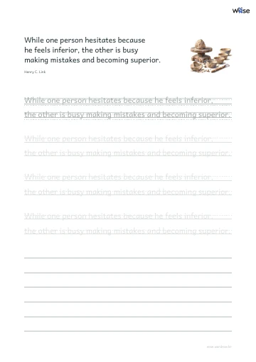 영어 따라쓰기 PDF 첫 페이지: While one person hesitates because he feels inferior, the other is busy making mistakes and becoming superior.