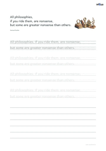 영어 따라쓰기 PDF 첫 페이지: All philosophies, if you ride them, are nonsense, but some are greater nonsense than others.