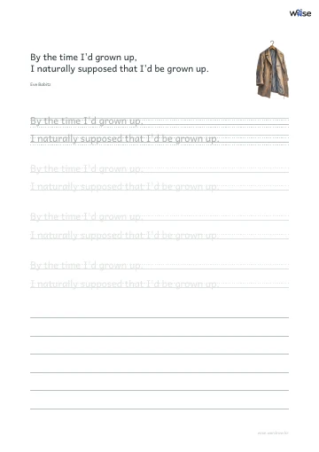 영어 따라쓰기 PDF 첫 페이지: By the time I'd grown up, I naturally supposed that I'd be grown up.