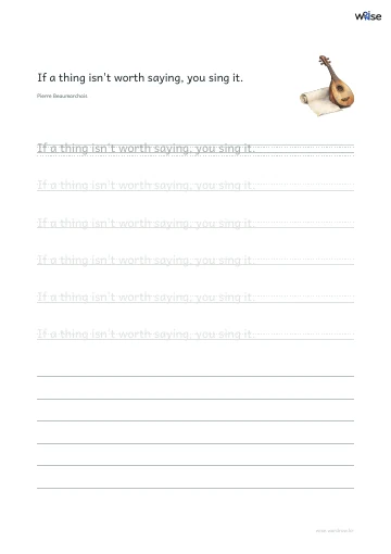 영어 따라쓰기 PDF 첫 페이지: If a thing isn't worth saying, you sing it.