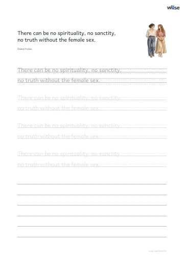 영어 따라쓰기 PDF 첫 페이지: There can be no spirituality, no sanctity, no truth without the female sex.