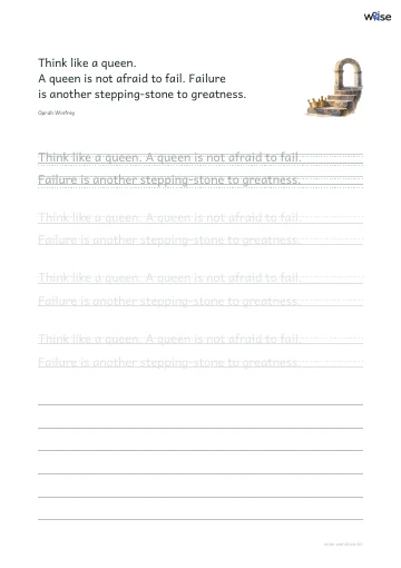 영어 따라쓰기 PDF 첫 페이지: Think like a queen. A queen is not afraid to fail. Failure is another stepping-stone to greatness.