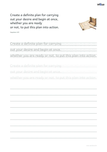 영어 따라쓰기 PDF 첫 페이지: Create a definite plan for carrying out your desire and begin at once, whether you are ready or not, to put this plan into action.