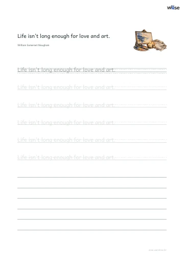 영어 따라쓰기 PDF 첫 페이지: Life isn't long enough for love and art.