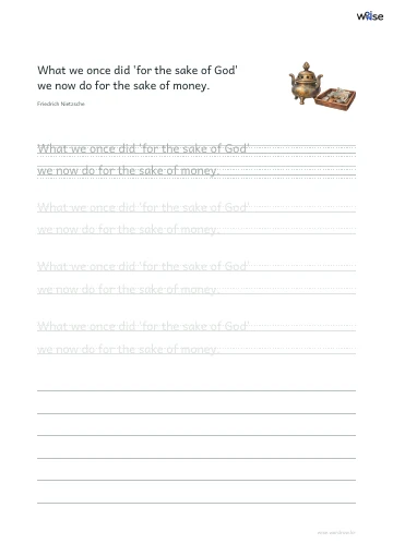 영어 따라쓰기 PDF 첫 페이지: What we once did 'for the sake of God' we now do for the sake of money.