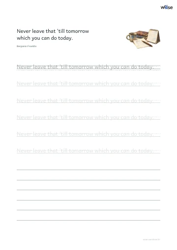 영어 따라쓰기 PDF 첫 페이지: Never leave that 'till tomorrow which you can do today.