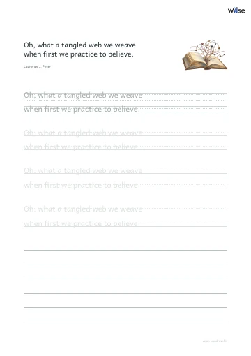 영어 따라쓰기 PDF 첫 페이지: Oh, what a tangled web we weave when first we practice to believe.