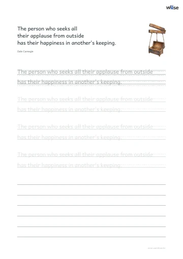 영어 따라쓰기 PDF 첫 페이지: The person who seeks all their applause from outside has their happiness in another's keeping.