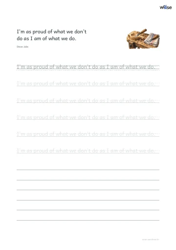 영어 따라쓰기 PDF 첫 페이지: I'm as proud of what we don't do as I am of what we do.