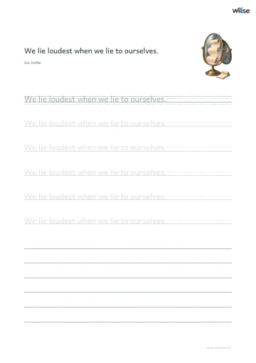 영어 따라쓰기 PDF 첫 페이지: We lie loudest when we lie to ourselves.
