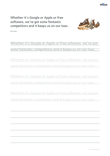영어 따라쓰기 PDF 첫 페이지: Whether it's Google or Apple or free software, we've got some fantastic competitors and it keeps us on our toes.