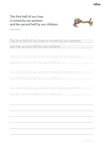 영어 따라쓰기 PDF 첫 페이지: The first half of our lives is ruined by our parents, and the second half by our children.