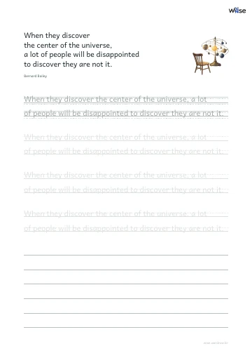영어 따라쓰기 PDF 첫 페이지: When they discover the center of the universe, a lot of people will be disappointed to discover they are not it.