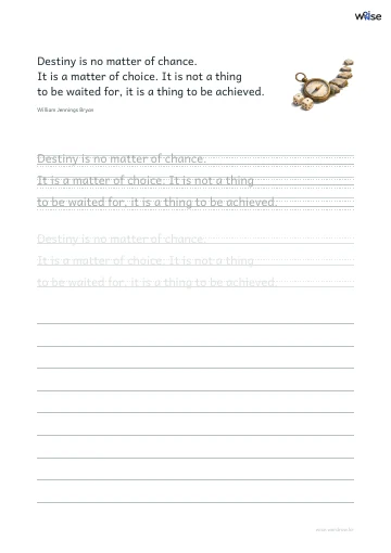 영어 따라쓰기 PDF 첫 페이지: Destiny is no matter of chance. It is a matter of choice. It is not a thing to be waited for, it is a thing to be achieved.