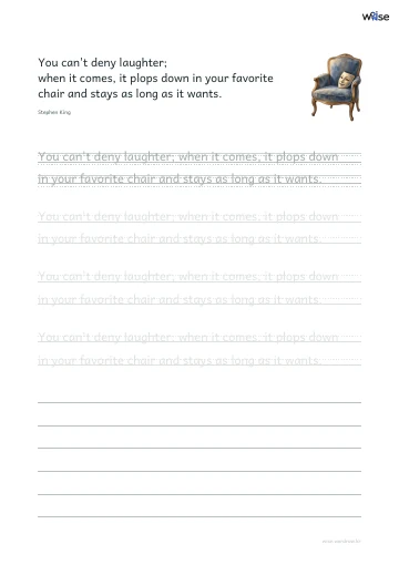 영어 따라쓰기 PDF 첫 페이지: You can't deny laughter; when it comes, it plops down in your favorite chair and stays as long as it wants.