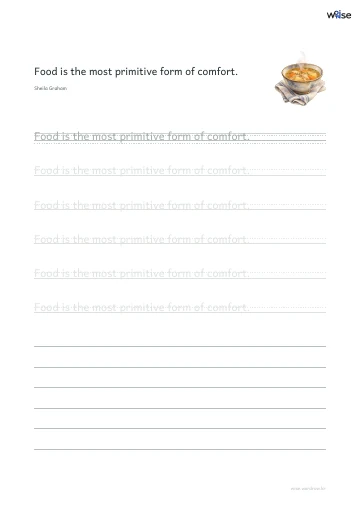 영어 따라쓰기 PDF 첫 페이지: Food is the most primitive form of comfort.