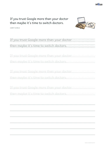 영어 따라쓰기 PDF 첫 페이지: If you trust Google more than your doctor then maybe it's time to switch doctors.