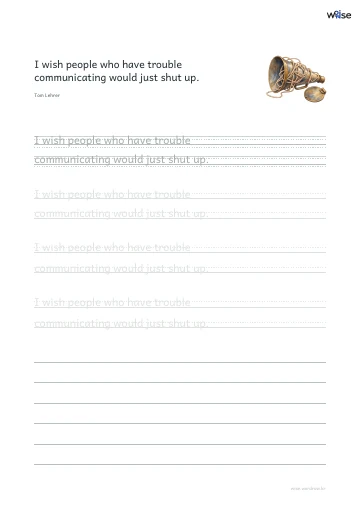 영어 따라쓰기 PDF 첫 페이지: I wish people who have trouble communicating would just shut up.