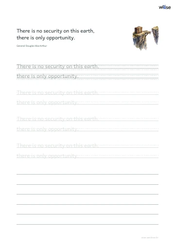 영어 따라쓰기 PDF 첫 페이지: There is no security on this earth, there is only opportunity.