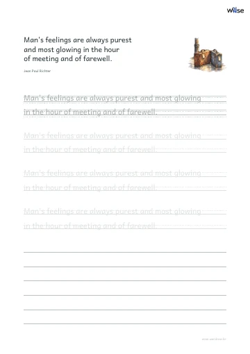 영어 따라쓰기 PDF 첫 페이지: Man's feelings are always purest and most glowing in the hour of meeting and of farewell.