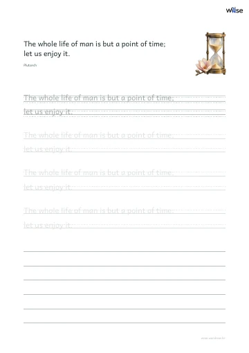 영어 따라쓰기 PDF 첫 페이지: The whole life of man is but a point of time; let us enjoy it.