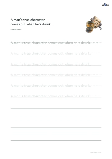 영어 따라쓰기 PDF 첫 페이지: A man's true character comes out when he's drunk.