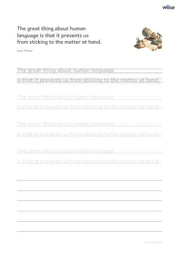 영어 따라쓰기 PDF 첫 페이지: The great thing about human language is that it prevents us from sticking to the matter at hand.
