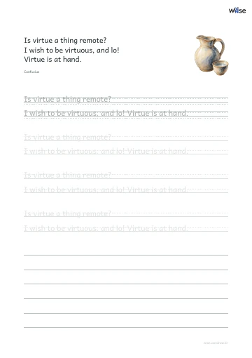 영어 따라쓰기 PDF 첫 페이지: Is virtue a thing remote? I wish to be virtuous, and lo! Virtue is at hand.