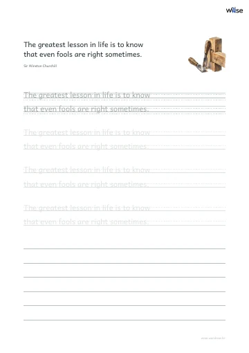 영어 따라쓰기 PDF 첫 페이지: The greatest lesson in life is to know that even fools are right sometimes.