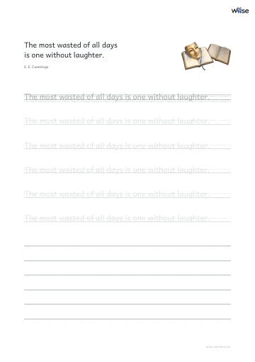 영어 따라쓰기 PDF 첫 페이지: The most wasted of all days is one without laughter.