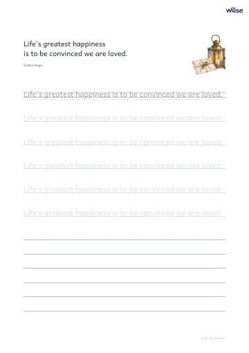 영어 따라쓰기 PDF 첫 페이지: Life's greatest happiness is to be convinced we are loved.