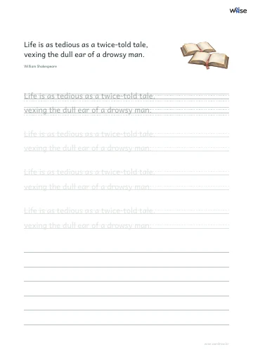 영어 따라쓰기 PDF 첫 페이지: Life is as tedious as a twice-told tale, vexing the dull ear of a drowsy man.