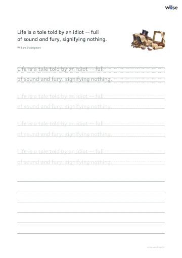 영어 따라쓰기 PDF 첫 페이지: Life is a tale told by an idiot -- full of sound and fury, signifying nothing.