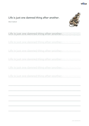 영어 따라쓰기 PDF 첫 페이지: Life is just one damned thing after another.